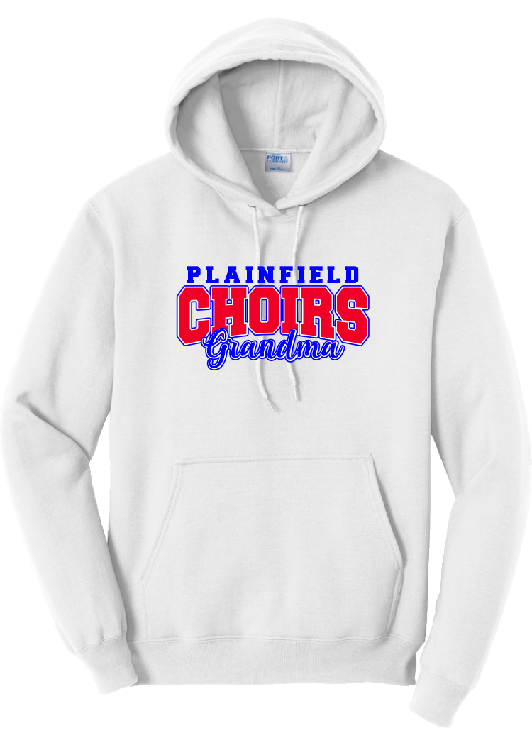 Plainfield Choirs Mom, Dad, Grandma, Grandpa Hoodie