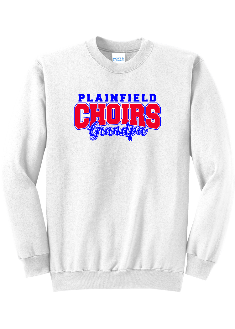 Plainfield Choirs Mom, Dad, Grandma, Grandpa Crewneck